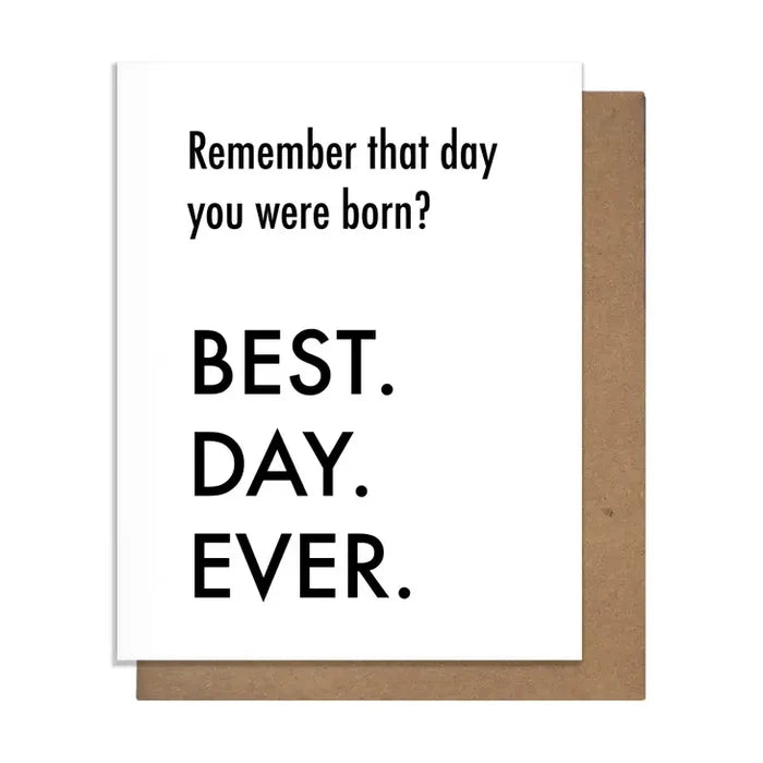 Best Day Ever Birthday