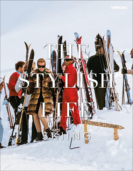Stylish Life of Skiing